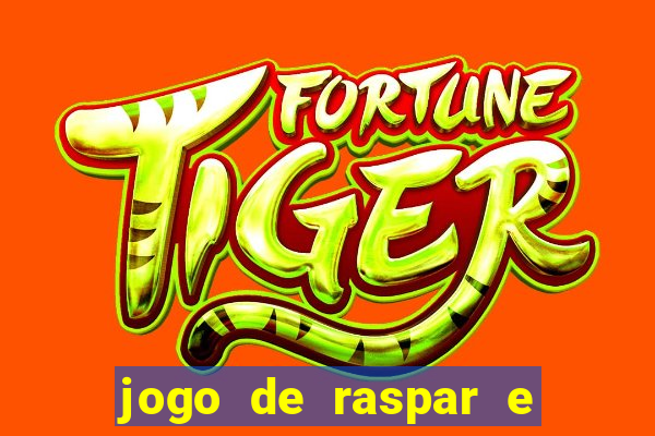 jogo de raspar e ganhar dinheiro de verdade