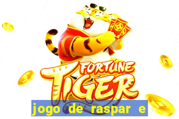 jogo de raspar e ganhar dinheiro de verdade