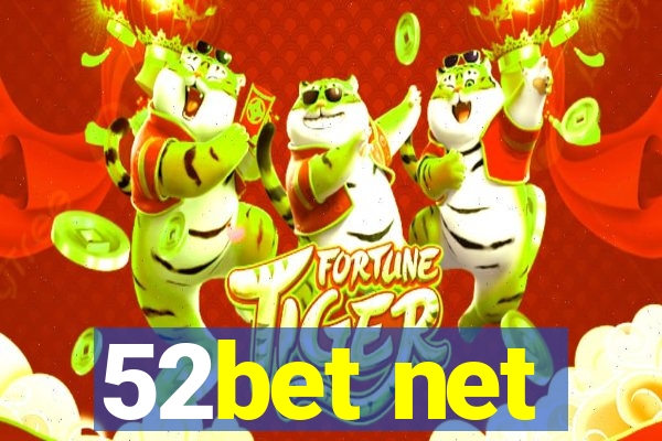 52bet net