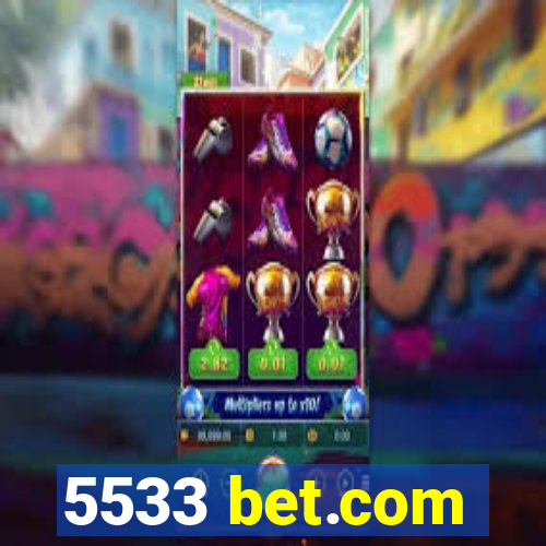 5533 bet.com