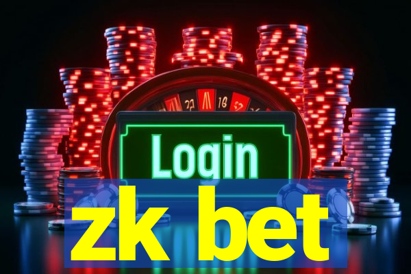 zk bet