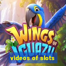 videos of slots