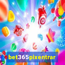 bet365pixentrar