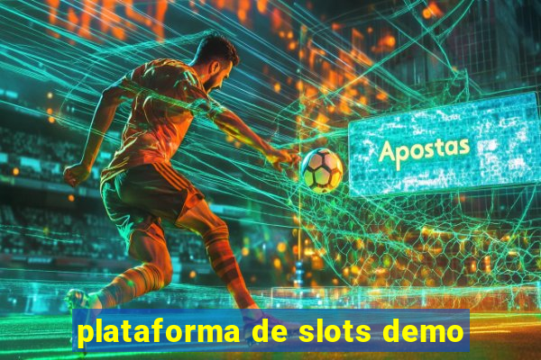 plataforma de slots demo