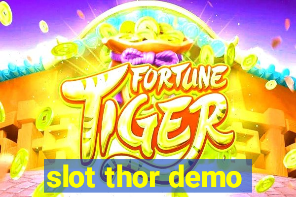 slot thor demo