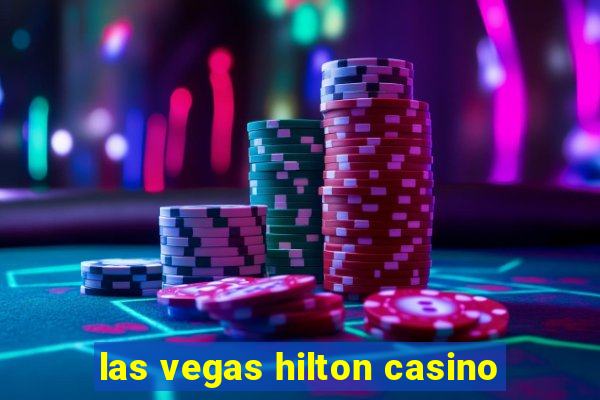 las vegas hilton casino