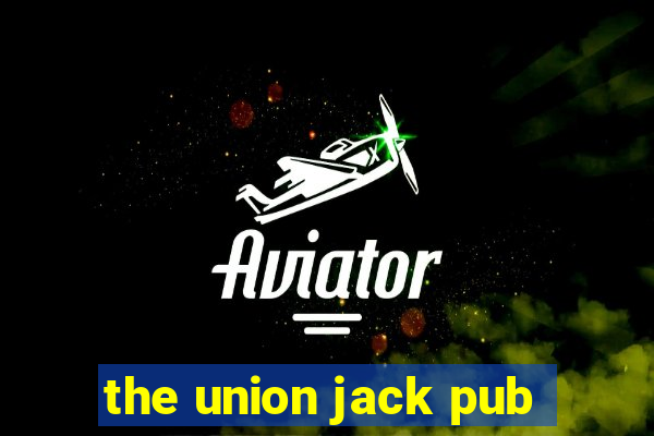 the union jack pub