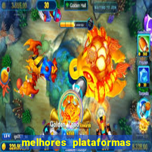 melhores plataformas do jogo do tigre