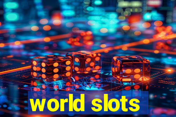 world slots