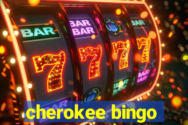 cherokee bingo