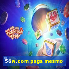 56w.com paga mesmo