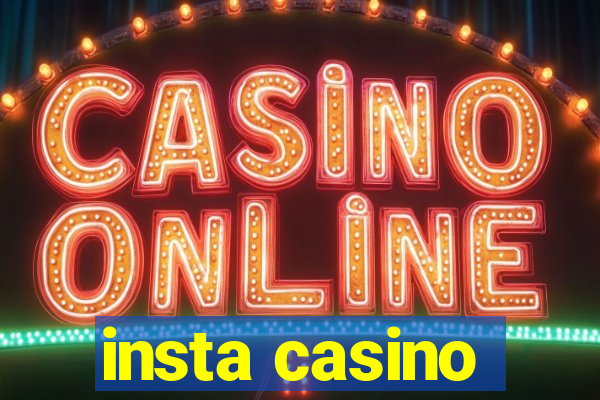 insta casino