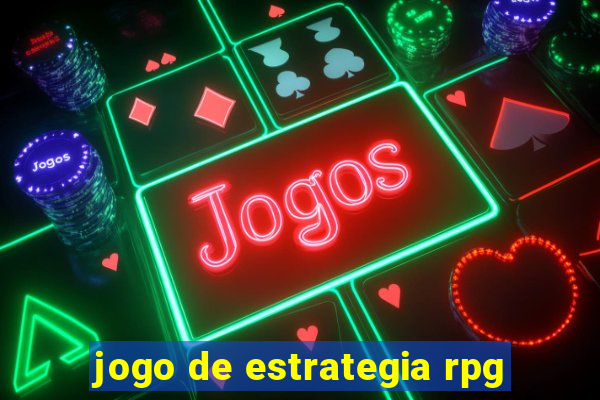 jogo de estrategia rpg