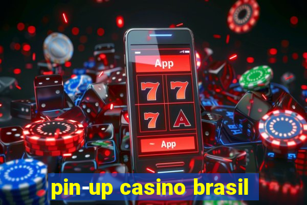 pin-up casino brasil