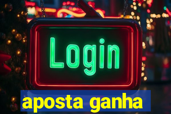 aposta ganha