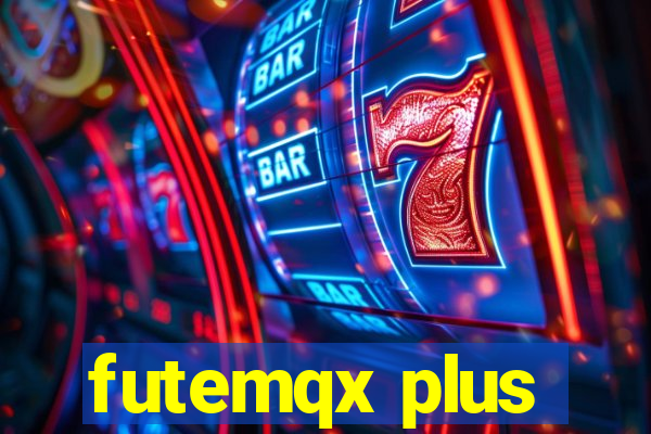 futemqx plus