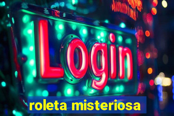 roleta misteriosa