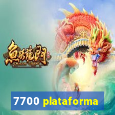 7700 plataforma