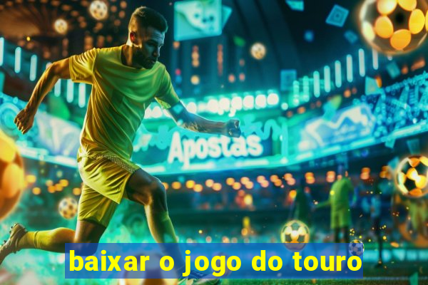 baixar o jogo do touro