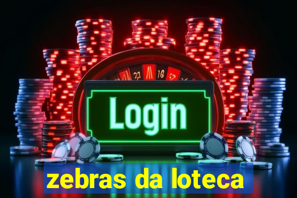 zebras da loteca