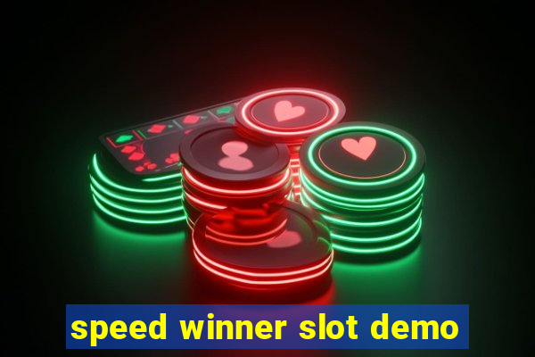 speed winner slot demo