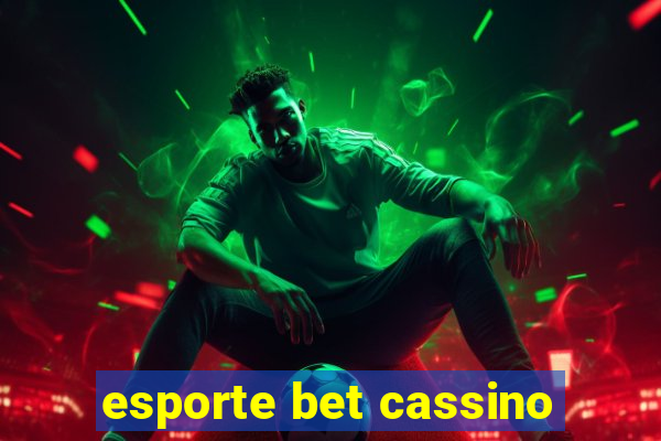 esporte bet cassino