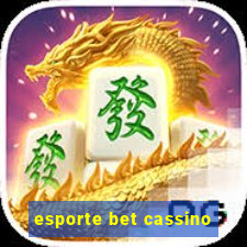 esporte bet cassino