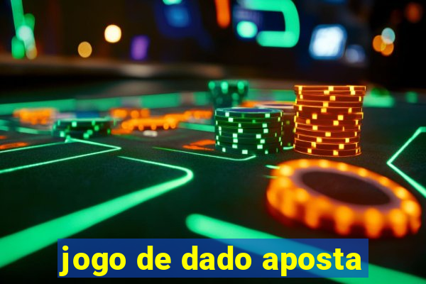 jogo de dado aposta