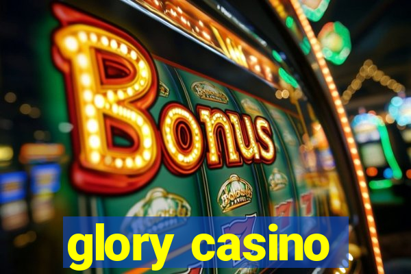 glory casino