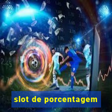 slot de porcentagem