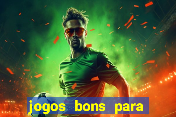 jogos bons para ganhar dinheiro de verdade