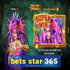 bets star 365