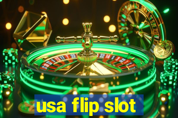 usa flip slot