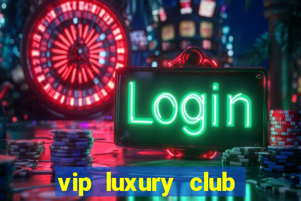 vip luxury club porto alegre