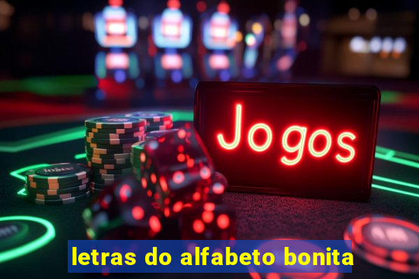 letras do alfabeto bonita