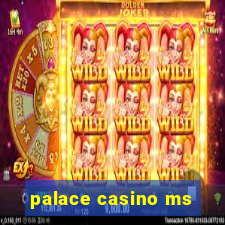 palace casino ms