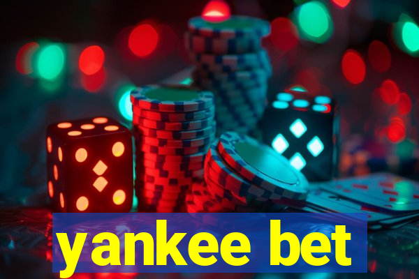 yankee bet