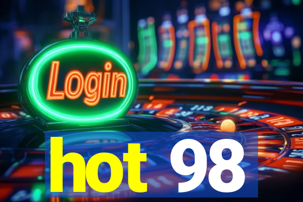 hot 98