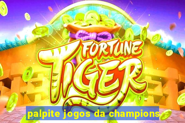 palpite jogos da champions