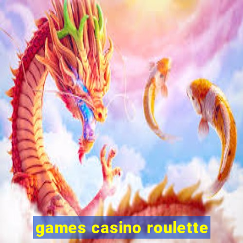 games casino roulette