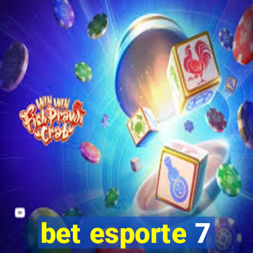 bet esporte 7