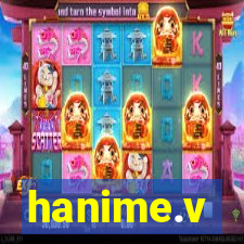 hanime.v