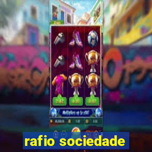 rafio sociedade