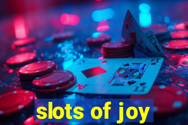 slots of joy