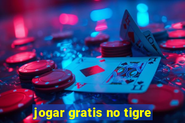 jogar gratis no tigre