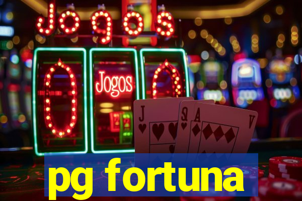 pg fortuna