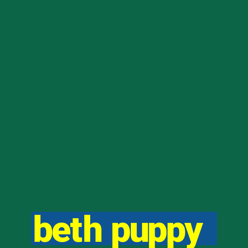 beth puppy