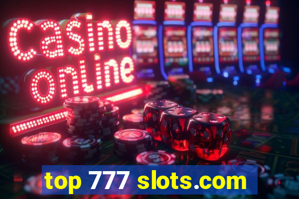 top 777 slots.com