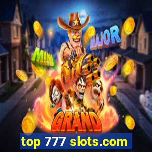 top 777 slots.com