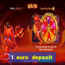 1 euro deposit casino 2019